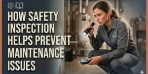 How Safety Inspection